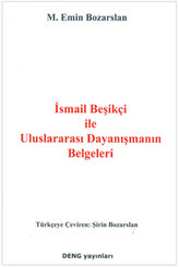 İsmail Beşikçi ile Uluslararası Dayanışmanın Belgeleri