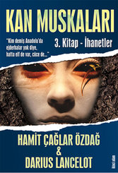 Kan Muskaları 3. Kitap İhanetler