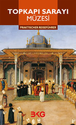 Pratik Topkapı Rehberi Almanca
