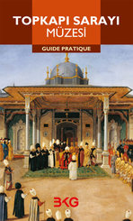 Pratik Topkapı Rehberi Fransızca