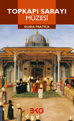 Pratik Topkapı Rehberi İtalyanca