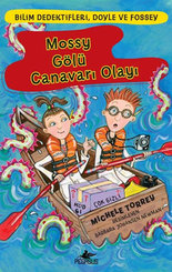 Bilim Dedektifleri Doyle ve Fossey 2 - Mossy Gölü Cananvarı Olayı