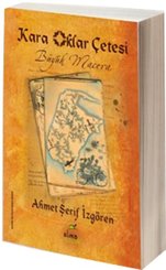 Kara Oklar Çetesi Büyük Macera