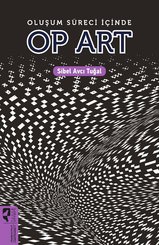 Oluşum Süreci içinde OP ART