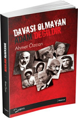 Davası Olmayan Adam Değildir