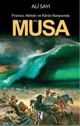 Firavun Haman Ve Karun Karşısında Hz. Musa