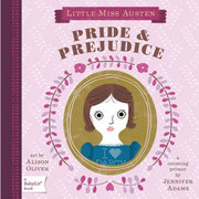 Little Miss Austen: Pride & Prejudice: A BabyLit Counting Primer