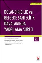 Dolandırıcılık ve Belgede Sahtecilik Davalarında Yargılama Süreci