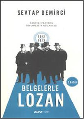Belgelerle Lozan