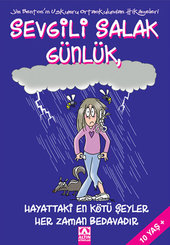 Sevgili Salak Günlük 10 - Hayatta En Kötü Şeyler Her Zaman Bedavadır