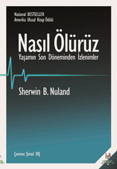 Nasıl Ölürüz