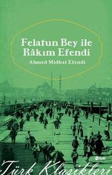 Felatun Bey'le Rakım Efendi
