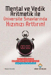 Mental ve Vedik Aritmetik ile Üniversite Sınavlarında Hızınızı Arttırın!