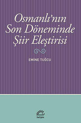 Osmanlı'nın Son Döneminde Şiir Eleştirisi