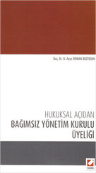 Bağımsız Yönetim Kurulu Üyeliği