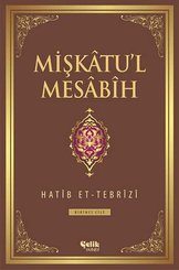 Mişkatu'l Mesabih 1. Cilt