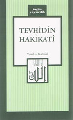 Tevhidin Hakikati