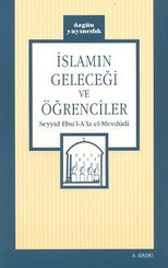 İslamın Geleceği ve Öğrenciler