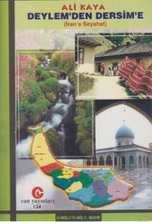 Deylem'den Dersim'e (İran'a Seyahat)