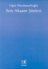 Son Akşam Şiirleri