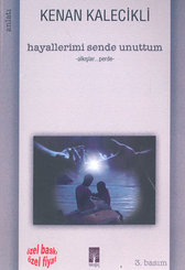 Hayallerimi Sende Unuttum Alkışlar... Perde