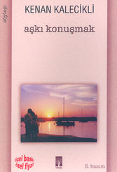 Aşkı Konuşmak