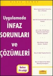 Uygulamada İnfaz Sorunları ve Çözümleri - İnfaz Pratiği