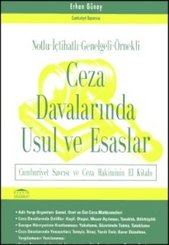 Ceza Davalarında Usul ve Esaslar (Cumhuriyet Savcısı ve Ceza Hakiminin El Kitabı)