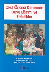 Okul Öncesi Dönemde Duyu Eğitimi ve Etkinlikler