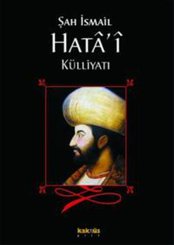 Şah İsmail Hata'i Külliyatı