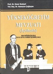 Yükseköğretim Mevzuatı (İçtihatlı)Son Değişikliklerle (5316 Sayılı Kanun İşlenmiş Hali)