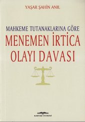 Mahkeme Tutanaklarına Göre Menemen İrtica Olayı Davası