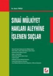 Sınai Mülkiyet Hakları Aleyhine İşlenen Suçlar