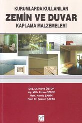 Kurumlarda Kullanılan Zemin ve Duvar Kaplama Malzemeleri