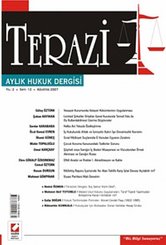 Terazi Aylık Hukuk Dergisi Yıl: 2 Sayı: 12 Ağustos 2007