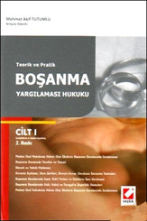 Teorik ve Pratik - Boşanma Yargılaması Hukuku 1. Cilt