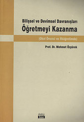 Bilişsel ve Devimsel Davranışları Öğretmeyi Kazanma