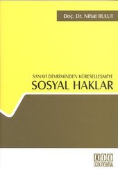 Sanayi Devriminden Küreselleşmeye Sosyal Haklar