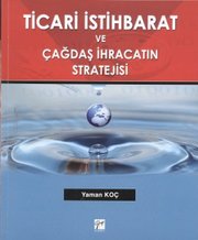 Ticari İstihbarat ve Çağdaş İhracatın Stratejisi