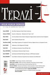 Terazi Aylık Hukuk Dergisi Yıl: 3 Sayı: 25