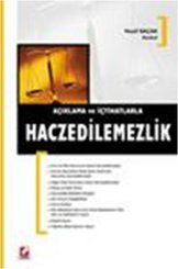 Açıklama ve İçtihatlarla Haczedilemezlik