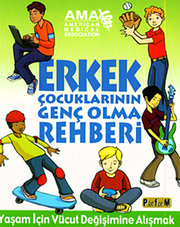 Erkek Çocuklarının Genç Olma Rehberi