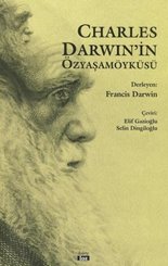 Charles Darwin'in Özyaşamöyküsü