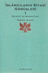 İslamcıların Siyasi Görüşleri 1