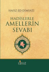 Hadislerle Amellerin Sevabı