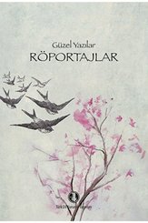 Güzel Yazılar - Röportajlar
