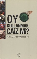 Oy Kullanmak Caiz mi?