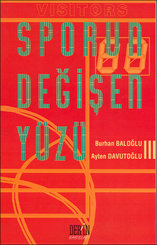 Sporun Değişen Yüzü