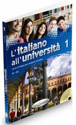 L’italiano all’università 1 L'italiano all'universita: Libro + CD Audio 1 (Level A1-A2