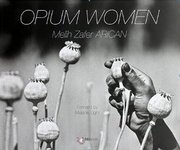 Opium Women (Haşhaş Kadınları)